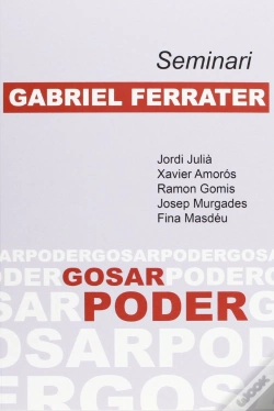 Capa do artigo Seminari Gabriel Ferrater: Gosar Poder