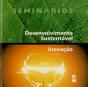 Seminários Desenvolvimento Sustentável e Inovação - Preview