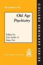 Seminars In Old Age Psychiatry - Preview