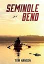 Seminole Bend - Preview