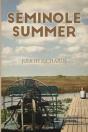Seminole Summer - Preview