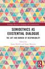 Semioethics As Existential Dialogue - Preview