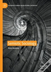 Semiotic Sociology