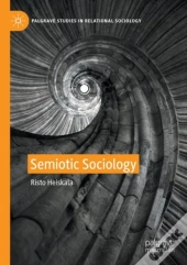 Semiotic Sociology