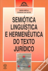 Semiótica Linguística e Hermenêutica do Texto Jurídico