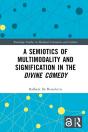 Semiotics Of Multimodality And Signification In The Divine Comedy - Preview