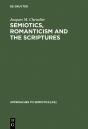 Semiotics, Romanticism And The Scriptures - Preview
