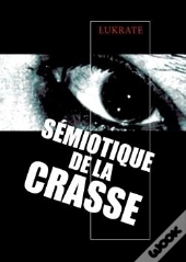 Semiotique De La Crasse