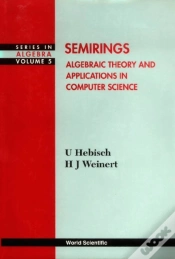 Capa do artigo Semirings: Algebraic Theory And Applications In Computer Science