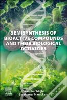 Semisynthesis Of Bioactive Compounds And Their Biological Activities