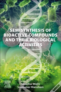 Capa do artigo Semisynthesis Of Bioactive Compounds And Their Biological Activities