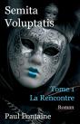 Semita Voluptatis Tome 1 ; La Rencontre - Preview