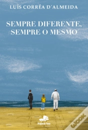 Capa do artigo Sempre Diferente, Sempre o Mesmo