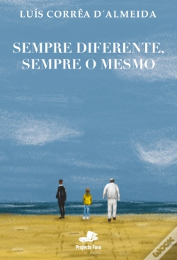 Capa do artigo Sempre Diferente, Sempre o Mesmo