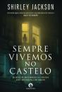 Sempre Vivemos no Castelo - Preview