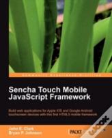 Sencha Touch Mobile Javascript Framework
