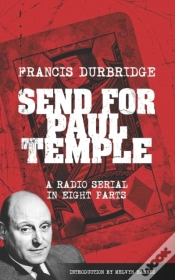 Capa do artigo Send For Paul Temple (Scripts Of The Radio Serial)