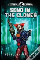Send In The Clones