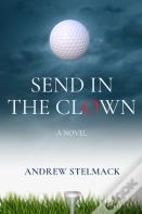 Send In The Clown