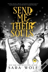 Send Me Their Souls