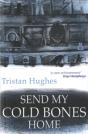 Send My Cold Bones Home - Preview