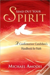 Send Out Your Spirit