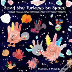 Capa do artigo Send The Turkeys To Space