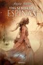 Senda De Espinas, Una - Preview