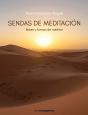Sendas De Meditación. Bases Y Formas De Meditar - Preview