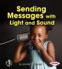 Sending Messages With Light And Sound - Preview