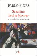 Sendino Está a Morrer