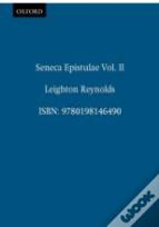 Seneca Epistulae Vol. Ii