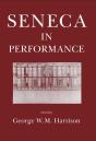 Seneca In Performance - Preview