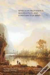 Capa do artigo Seneca On Providence, Moderation, And Constancy Of Mind