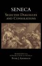 Seneca: Selected Dialogues And Consolations - Preview