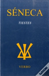 Séneca - Tiestes
