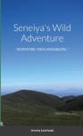 Seneiya'S Wild Adventure