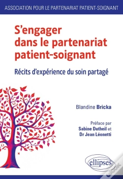 Capa do artigo S'Engager Dans Le Partenariat Patient-Soignant : Récits D'Expérience Du Soin Partagé