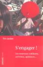 S'Engager ! Les Nouveaux Militants, Activistes, Agitateurs... - Preview