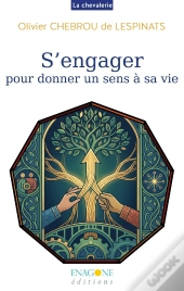 S'Engager : Pour Donner Un Sens À Sa Vie