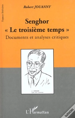 Capa do artigo Senghor ; Le Troisieme Temps ; Documents Et Analyses Critiques