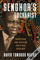 Senghor'S Eucharist