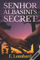 Senhor Albasini'S Secret