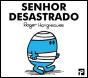 Senhor Desastrado - Preview