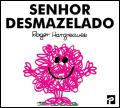 Senhor Desmazelado