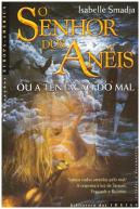 Senhor dos Anéis ou a Tentação do Mal