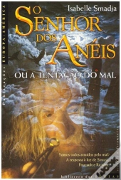 Senhor dos Anéis ou a Tentação do Mal