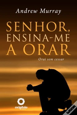 Capa do artigo Senhor, Ensina-Me A Orar