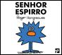 Senhor Espirro - Preview