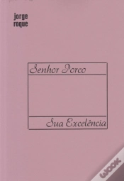 Capa do artigo Senhor Porco | Sua Excelência